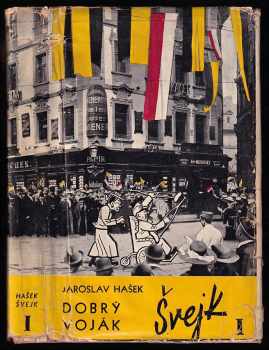 Jaroslav Hašek: Osudy dobrého vojáka Švejka za světové války [První díl, V zázemí]. - OBÁLKA JOHN HEARTFIELD