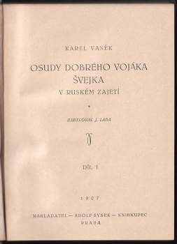 Jaroslav Hašek: Osudy dobrého vojáka Švejka za světové války