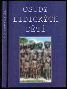 Osudy lidických dětí