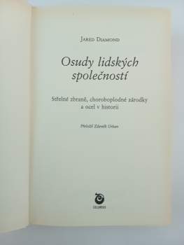 Jared M Diamond: Osudy lidských společností