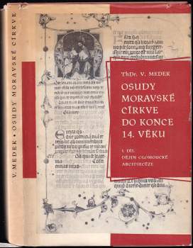 Václav Medek: Osudy moravské církve do konce 14. věku