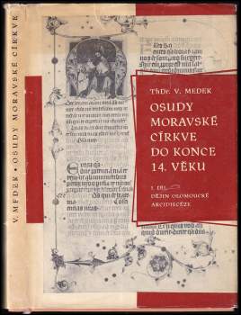 Osudy moravské církve do konce 14. věku
