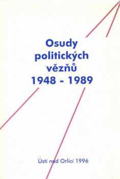 Osudy politických vězňů 1948-1989