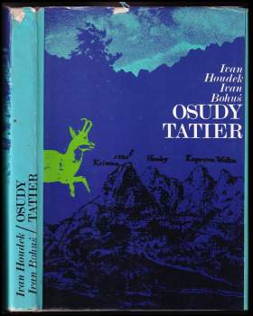 Ivan Bohuš: Osudy Tatier