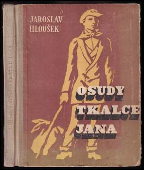 Osudy tkalce Jana