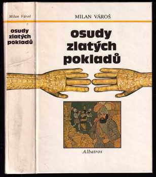 Osudy zlatých pokladů