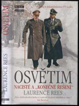 Laurence Rees: Osvětim
