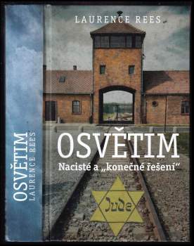 Osvětim : nacisté a 