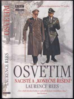 Laurence Rees: Osvětim