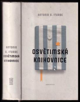 Antonio G Iturbe: Osvětimská knihovnice
