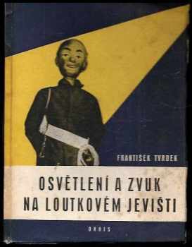 Osvětlení a zvuk na loutkovém jevišti