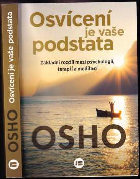 Osho: Osvícení je vaše podstata