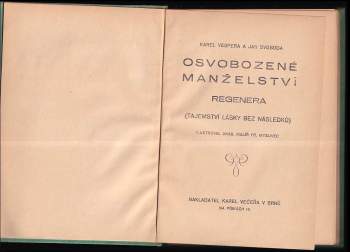 Karel Večeřa: Osvobozené manželství