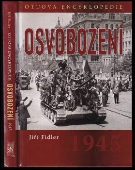 Jiří Fidler: Osvobození 1945