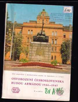 Osvobození Českolsovenska rudou armádou 1944-1945