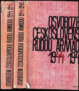 Osvobození Československa Rudou armádou 1944/1945