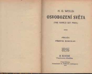 H. G Wells: Osvobození světa : The world set free