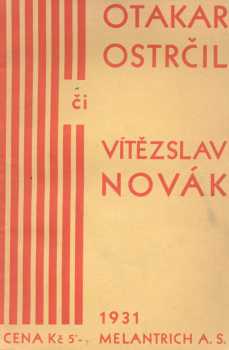 Otakar Ostrčil či Vítězslav Novák