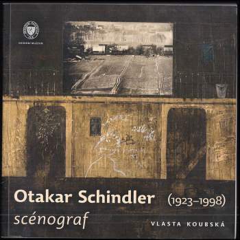 Otakar Schindler (1923-1998) scénograf