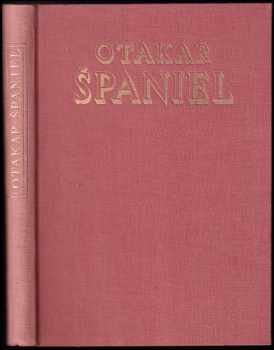 Otakar Španiel: Otakar Španiel