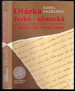 Otázka česko-německá v předvečer Velké války