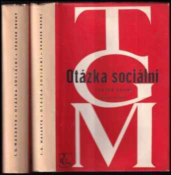 Tomáš Garrigue Masaryk: Otázka sociální