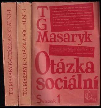 Tomáš Garrigue Masaryk: Otázka sociální, svazek 1 a 2
