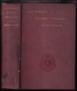 Tomáš Garrigue Masaryk: Otázka sociální
