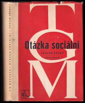 Tomáš Garrigue Masaryk: Otázka sociální
