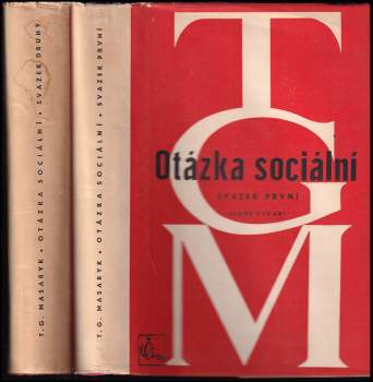 Tomáš Garrigue Masaryk: Otázka sociální