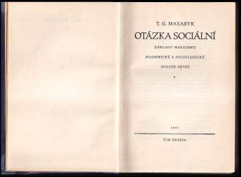 Tomáš Garrigue Masaryk: Otázka sociální. Základy marxismu filosofické a sociologické