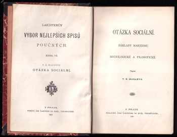 Tomáš Garrigue Masaryk: Otázka sociální