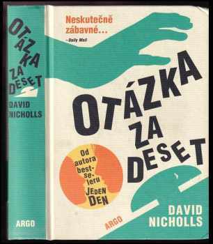 David Nicholls: Otázka za deset