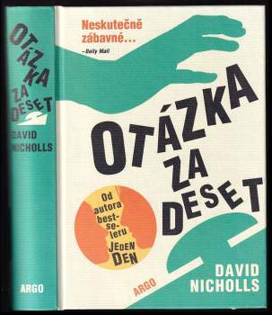 David Nicholls: Otázka za deset