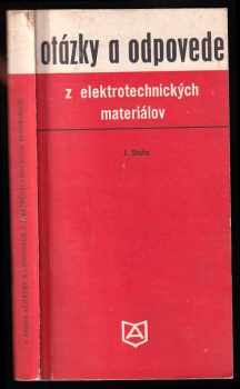Otázky a odpovede z elektrotechnických materiálov