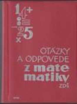 Otázky a odpovede z matematiky ZDŠ