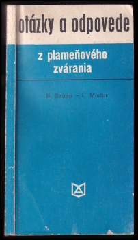 Otázky a odpovede z plameňového zvárania