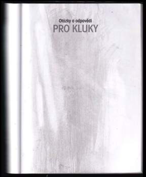 Gerald Drews: Otázky a odpovědi pro kluky