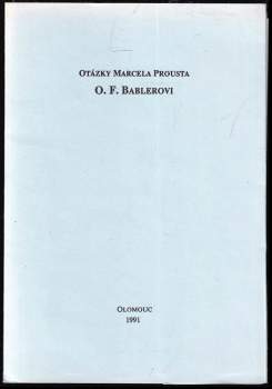 Otázky Marcela Prousta O. F. Bablerovi