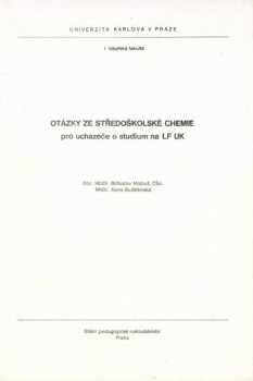 Otázka ze středoškolské chemie pro uchazeče o studium na LF UK