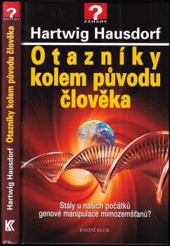 Otazníky kolem původu člověka