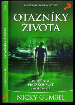 Nicky Gumbel: Otazníky života