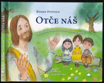 Bruno Ferrero: Otče náš