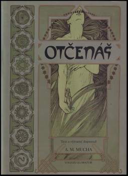 Alfons Mucha: Otčenáš