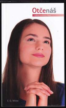 Ellen Gould Harmon White: Otčenáš