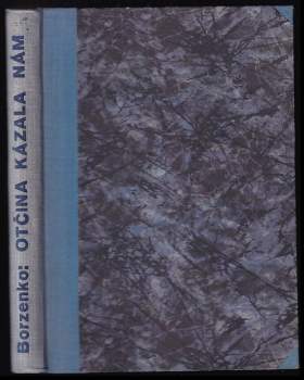 Otčina kázala nám