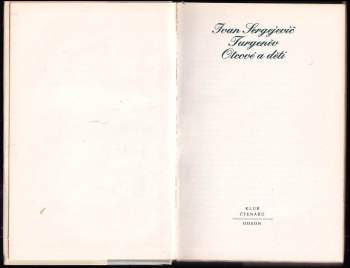 Ivan Sergejevič Turgenev: Otcové a děti
