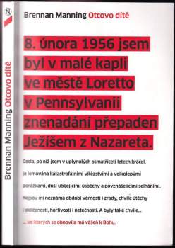 Brennan Manning: Otcovo dítě