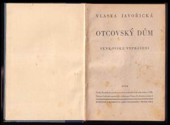 Vlasta Javořická: Otcovský dům