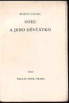 Marie Calma: Otec a jeho děvčátko